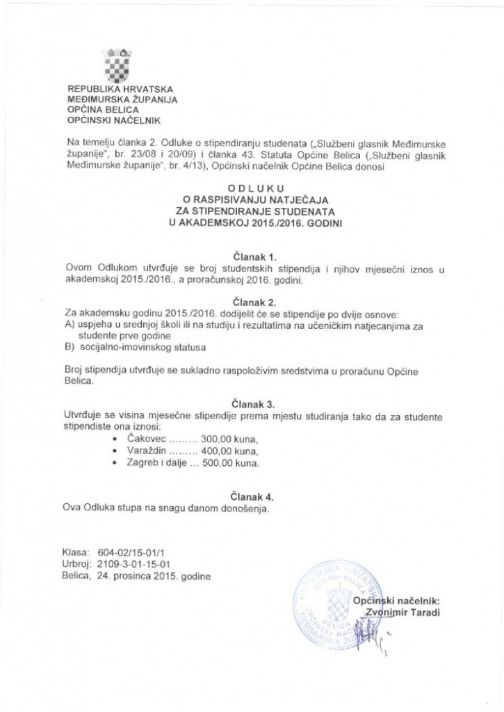 ODLUKA O RASPISIVANJU NATJEČAJA ZA STIPENDIRANJE STUDENATA U AKADEMSKOJ 2015.-2016. GODINI